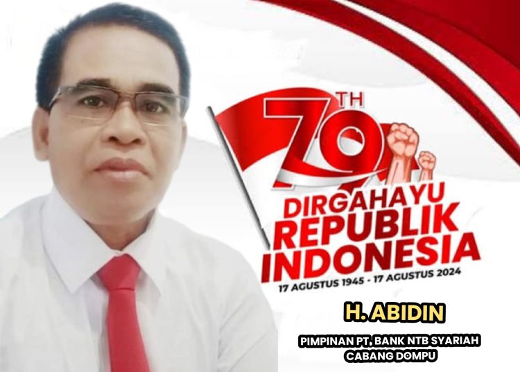PT. BANK NTB SYARIAH CABANG DOMPU UCAPANKAN SELAMAT HUT RI KE 79 TAHUN 2024