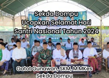 Sekda Dompu Ucapkan Selamat Hari Santri Nasional Tahun 2024