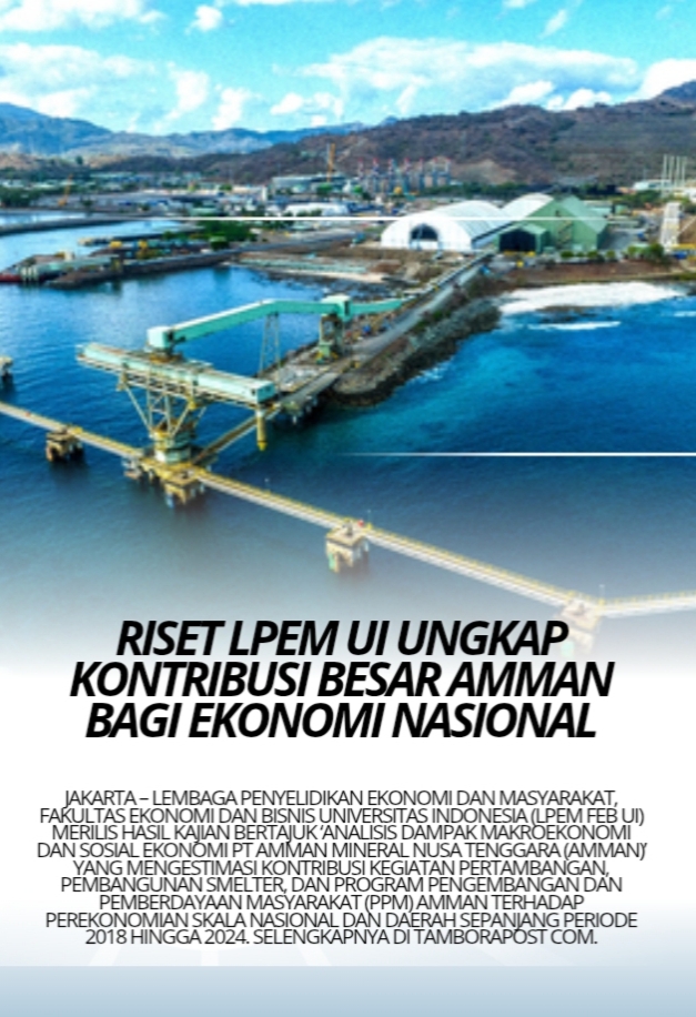 Riset LPEM UI Ungkap Kontribusi Besar AMMAN bagi Ekonomi Nasional 