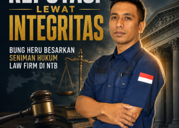 Bangun Reputasi Lewat Integritas, Bung Heru Besarkan Seniman Hukum Law Firm di NTB