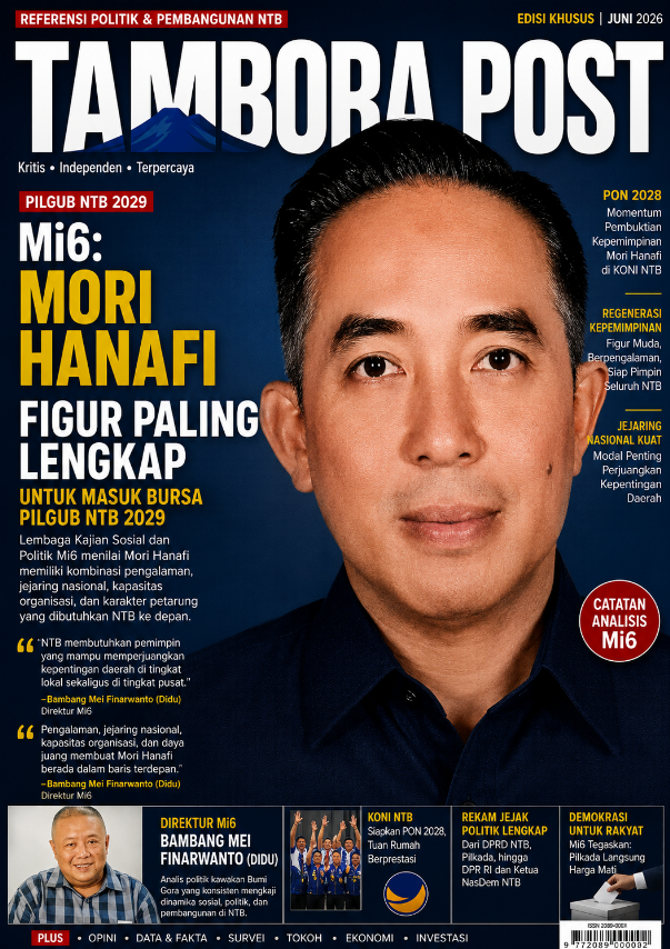 Mi6 Sebut Mori Hanafi Figur Terlengkap Menuju Pilgub NTB 2029