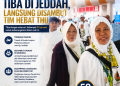 Langkah Pertama di Tanah Suci: Sambutan Hangat yang Menenangkan Jamaah THU Sejak Mendarat di Jeddah